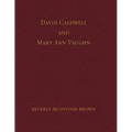 David Caldwell and Mary Ann Vaughn