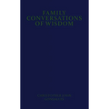 Family Conversations of Wisdom