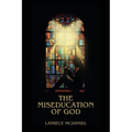 The Miseducation of God