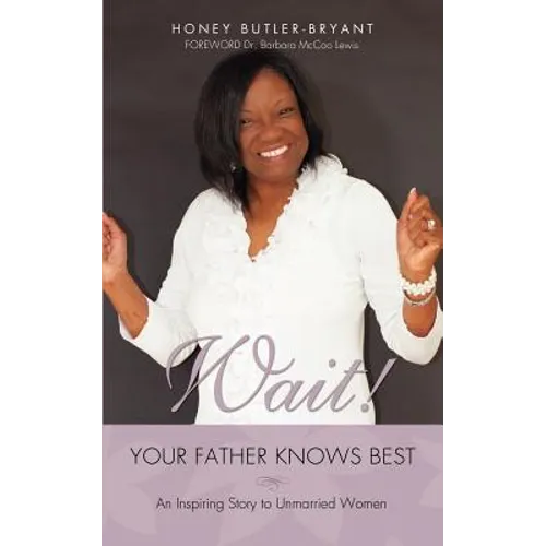 Wait! Your Father Knows Best