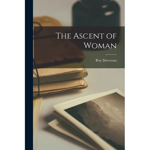 The Ascent of Woman