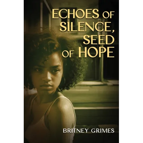 Echoes of Silence, Seeds of Hope