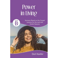 Power In Living: Cycle B Sermons for Lent and Easter based on the Gospel Lessons