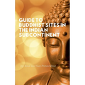 Guide to Buddhist Sites in the Indian Subcontinent