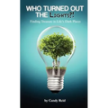 Who Turned Out The Lights?!