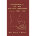 South Louisiana Records Volume 3(III), 1851-1860