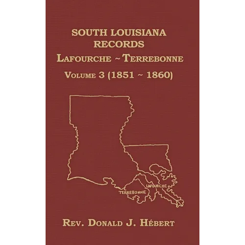 South Louisiana Records Volume 3(III), 1851-1860