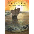 Journeys: On Ancient Paths of Faith