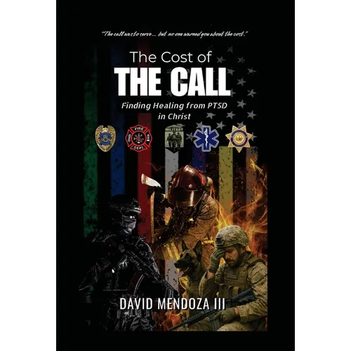 The Cost of the Call: Finding Healing from PTSD in Christ