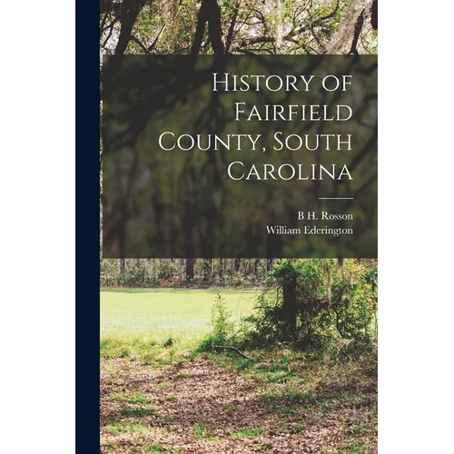History of Fairfield County, South Carolina