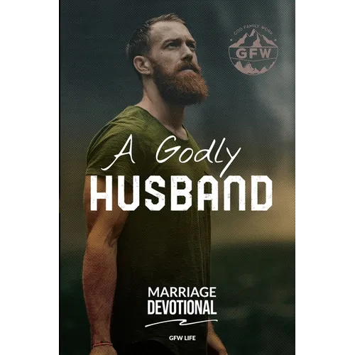 A Godly Husband Marriage Devotional