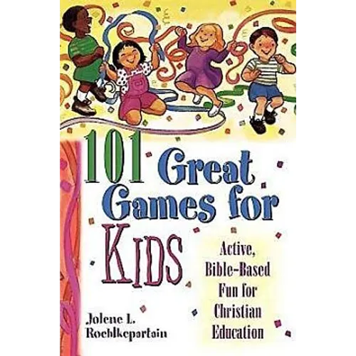 101 Great Games for Kids