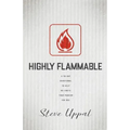 Highly Flammable: A 40-day devotional to help re-ignite your passion