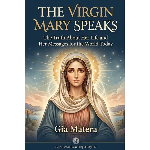 The Virgin Mary Speaks