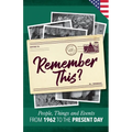 Remember This?: People, Things and Events from 1962 to the Present Day (US Edition)
