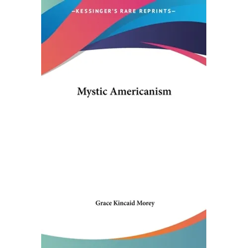 Mystic Americanism