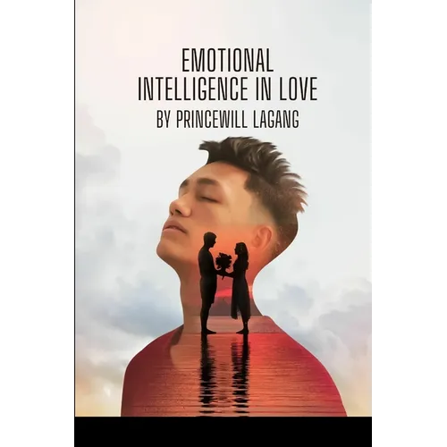 Emotional Intelligence in Love
