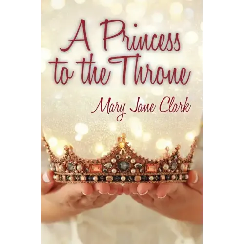 A Princess to the Throne