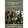 Descendants of Hayburn Jackson, Sr. and Wiley Calvin Jackson Sampson County, North Carolina