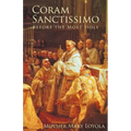 Coram Sanctissimo: Before the Most Holy