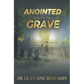 Anointed Even in the Grave: The God Who Works Beyond Death