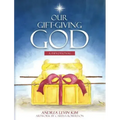 Our Gift-Giving God: A Devotional