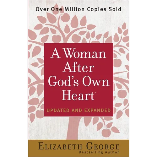 A Woman After God's Own Heart