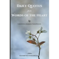 Daily Quotes from "Words of the Heart" by Gerondissa Makrina Vassopoulou