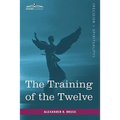 The Training of the Twelve