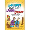 3-Minute Devotions to Laugh and Reflect: Lighten Your Load and Brighten Your Day