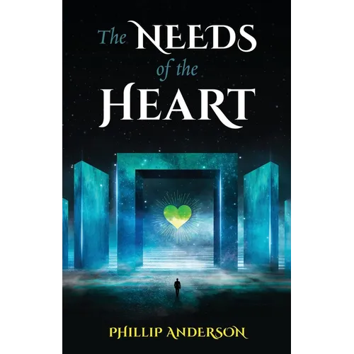 The Needs Of The Heart