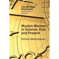 Muslim Women in Science, Past and Present
