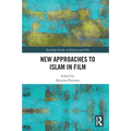 New Approaches to Islam in Film