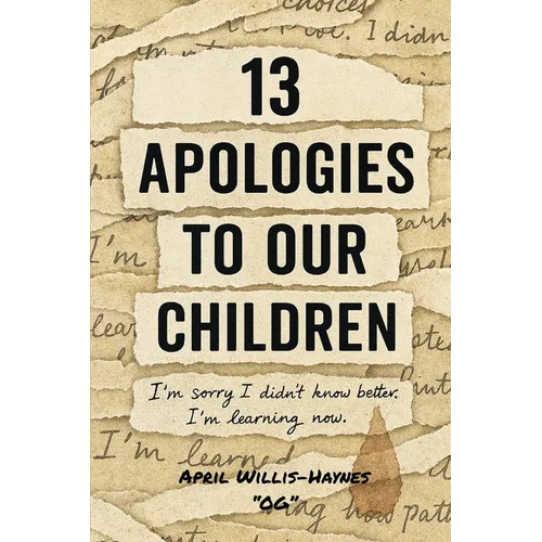 13 Apologies To Our Children