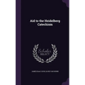 Aid to the Heidelberg Catechism