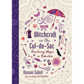 Witchcraft in the Cul-De-Sac: Practicing Magic in Suburbia
