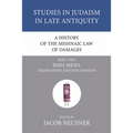 A History of the Mishnaic Law of Damages, Part 2