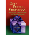 Open Before Christmas: Devotional Thoughts For The Holiday Season