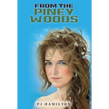 From the Piney Woods (Second Edition)