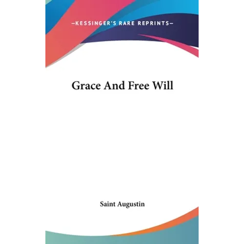 Grace And Free Will