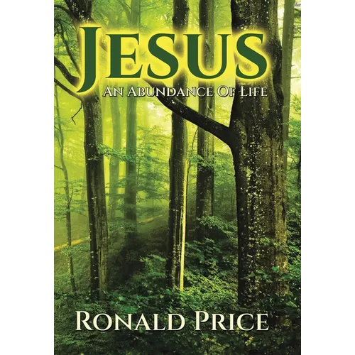 Jesus An Abundance Of Life