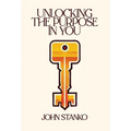 Unlocking the Purpose in You