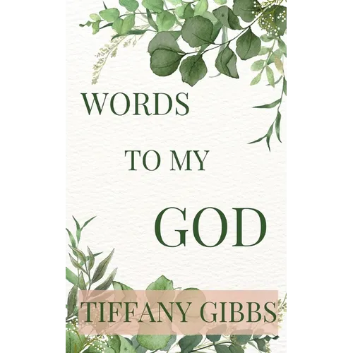 Words To My God