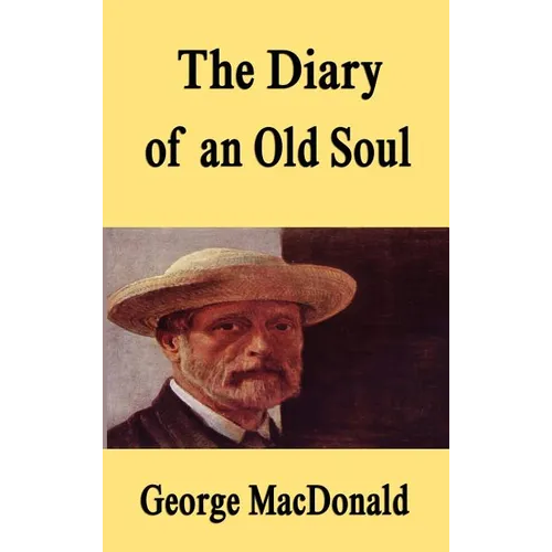 The Diary of an Old Soul [Hardcover Edition]