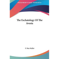 The Eschatology Of The Avesta