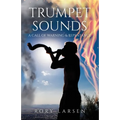 Trumpet Sounds: A Call of Warning & Repentance