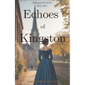 Echoes of Kingston