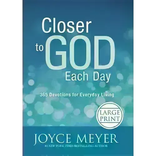 Closer to God Each Day: 365 Devotions for Everyday Living