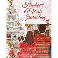 Husband & Wife Journaling: 45th Wedding Anniversary Gifts - Love Book Fill In The Blank - Paperback Journal Book To Write In Reasons Why I Love Y
