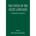 The Syntax of the Celtic Languages: A Comparative Perspective